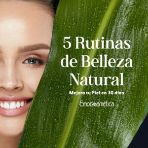 5 Rutinas de Belleza Natural