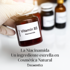 La niacinamida: un ingrediente estrella en cosmetica natural